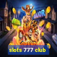 slots 777 club