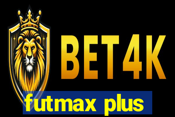 futmax plus
