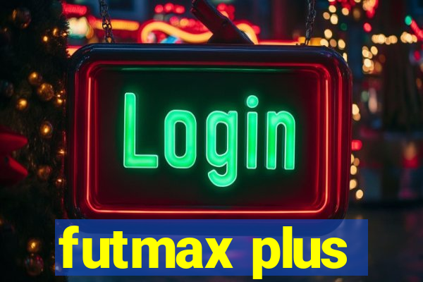 futmax plus