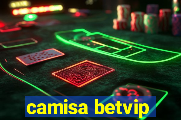 camisa betvip