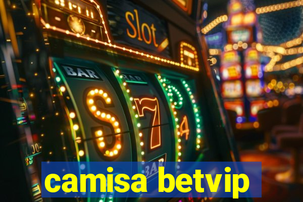 camisa betvip