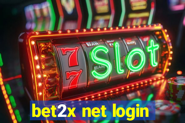 bet2x net login
