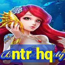 ntr hq
