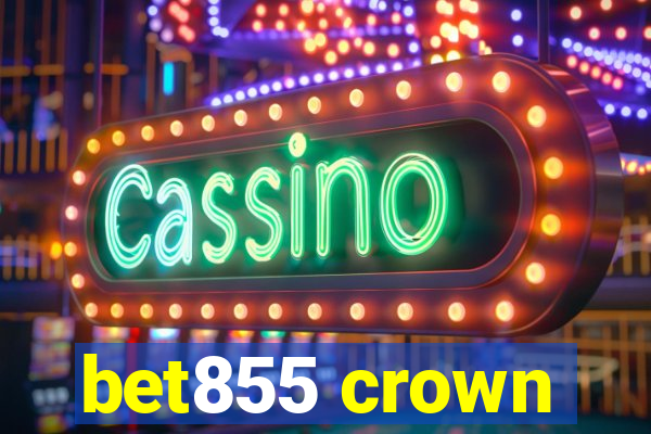 bet855 crown