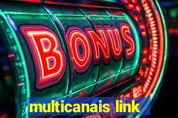 multicanais link