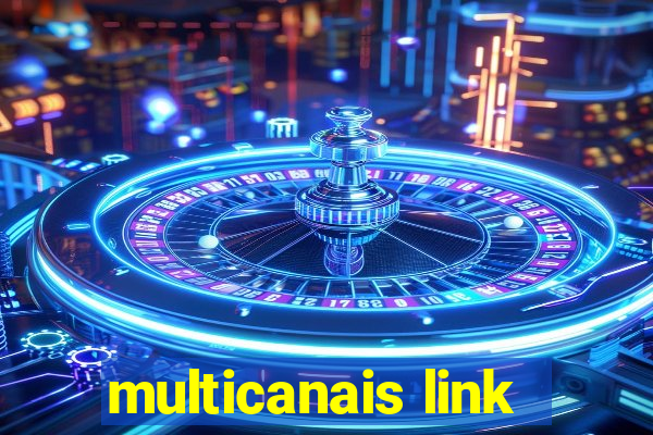 multicanais link