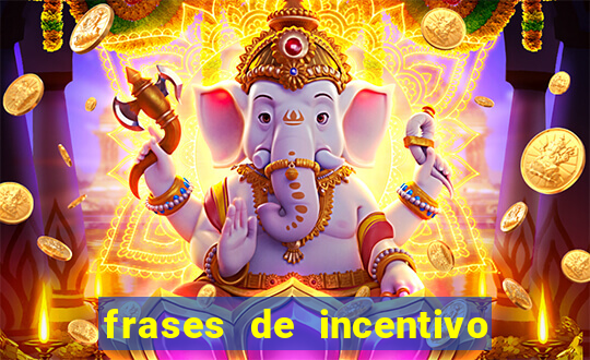 frases de incentivo ao esporte infantil