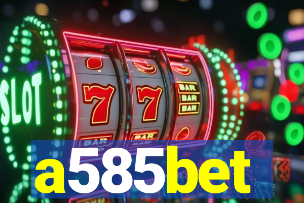 a585bet