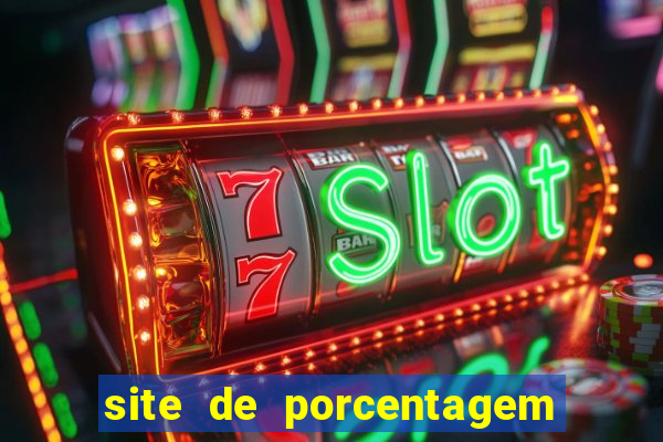 site de porcentagem slots pg