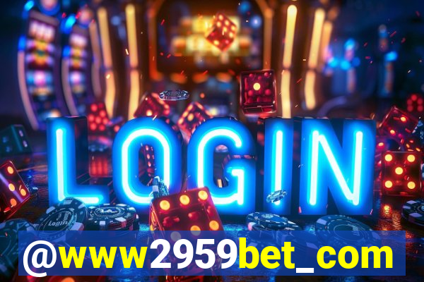 @www2959bet_com