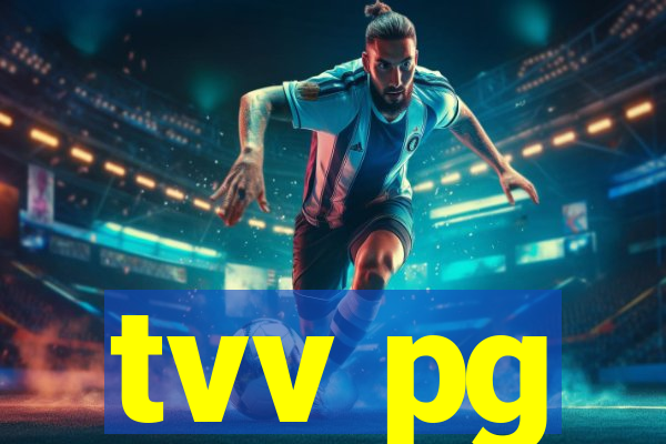 tvv pg