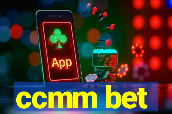 ccmm bet