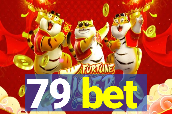 79 bet