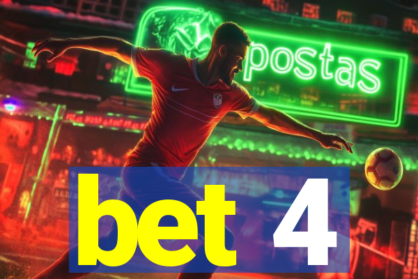 bet 4
