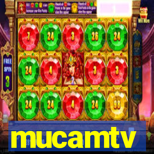 mucamtv