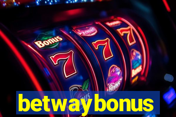 betwaybonus