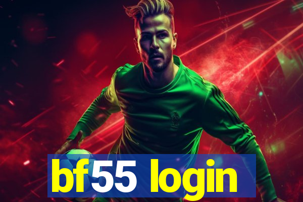 bf55 login