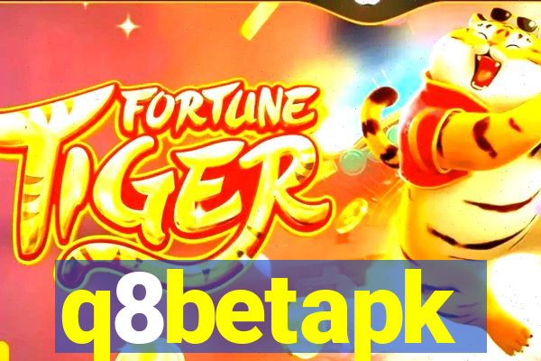 q8betapk