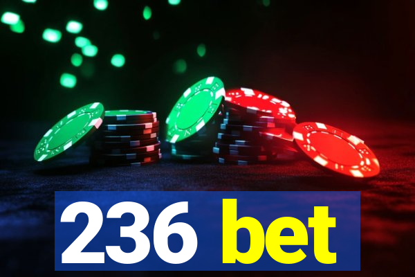 236 bet