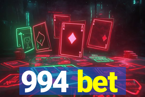 994 bet