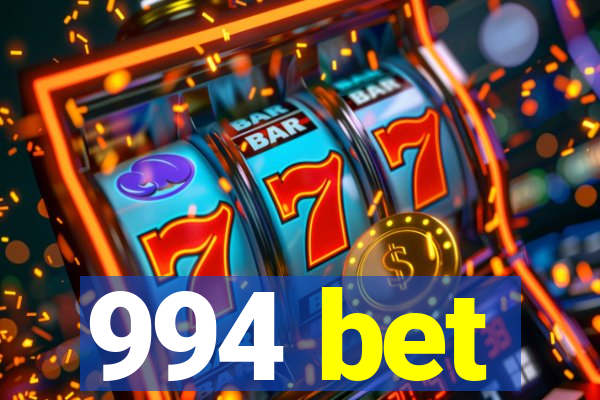 994 bet