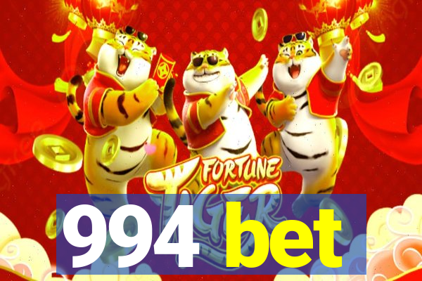 994 bet