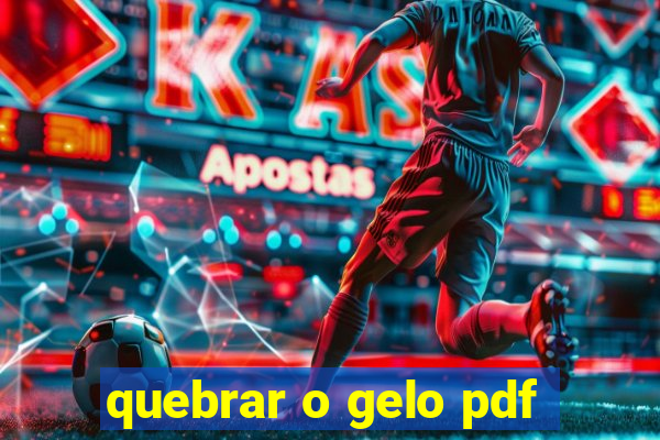 quebrar o gelo pdf