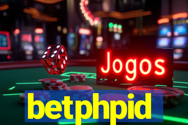 betphpid