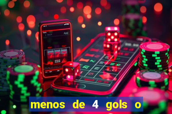menos de 4 gols o que significa