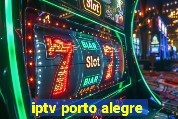iptv porto alegre