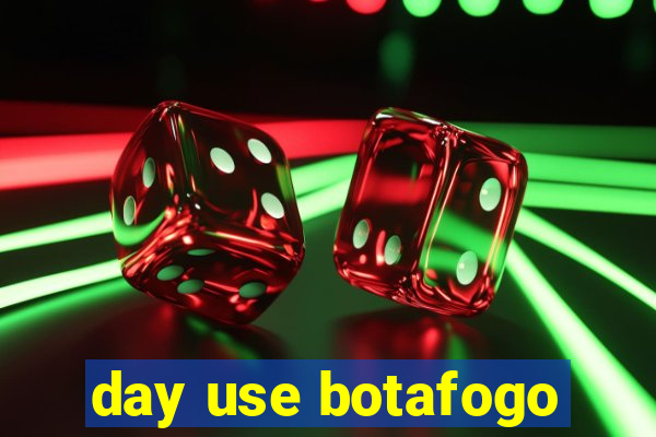 day use botafogo