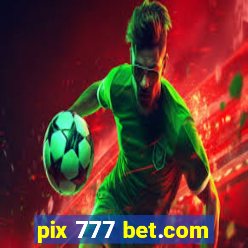 pix 777 bet.com