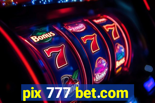 pix 777 bet.com