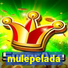 mulepelada