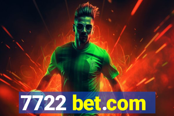 7722 bet.com
