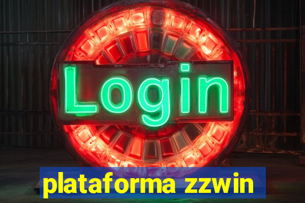 plataforma zzwin