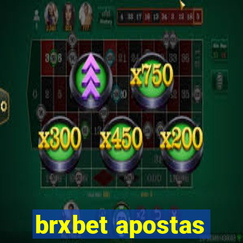 brxbet apostas
