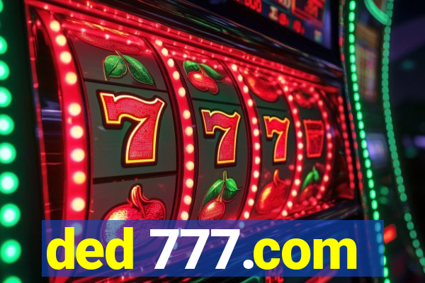 ded 777.com