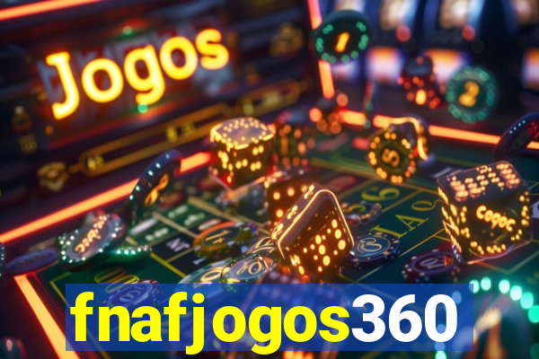 fnafjogos360