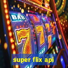 super flix api