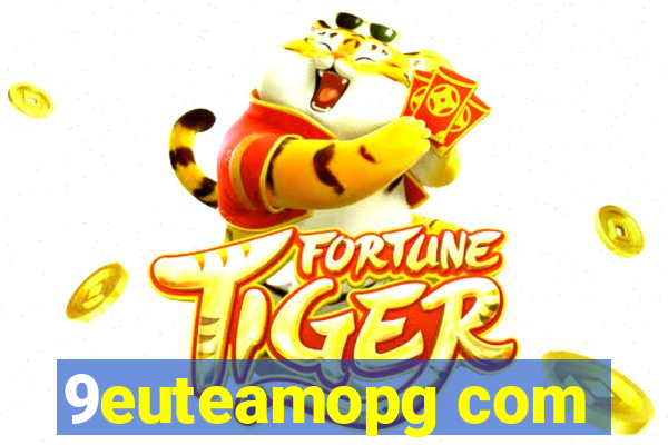 9euteamopg com