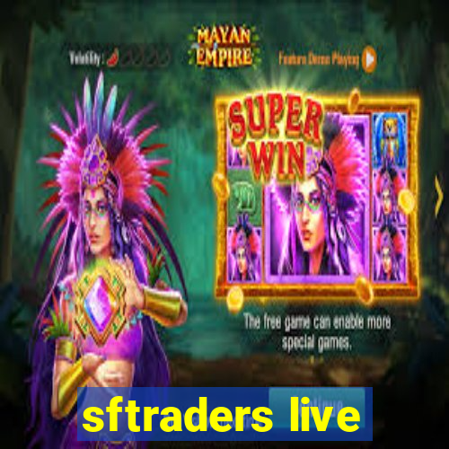 sftraders live