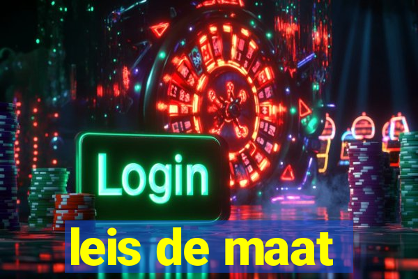 leis de maat