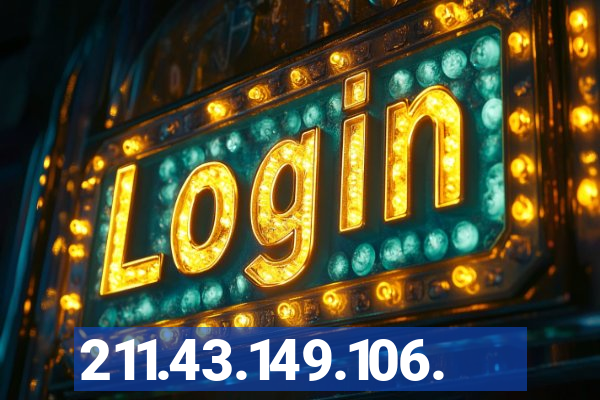 211.43.149.106.