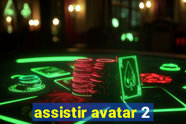 assistir avatar 2