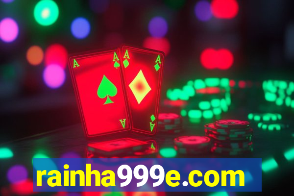 rainha999e.com