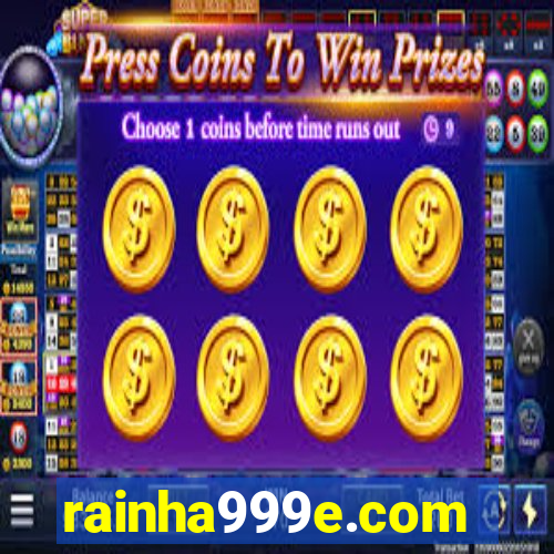 rainha999e.com
