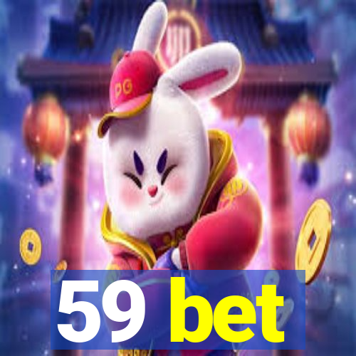 59 bet