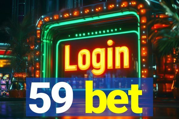 59 bet