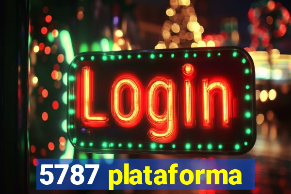 5787 plataforma